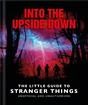 Into the Upside Down: The Little Guide to Stranger Things -  Oh
