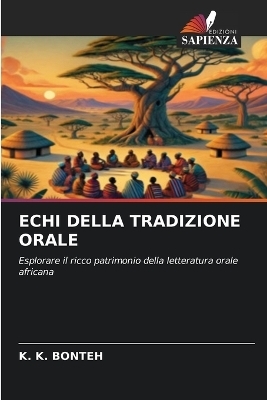 Echi Della Tradizione Orale - K K Bonteh