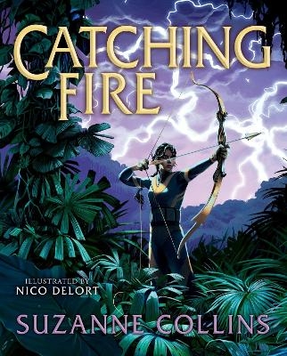 Catching Fire: Illustrated Edition - Suzanne Collins