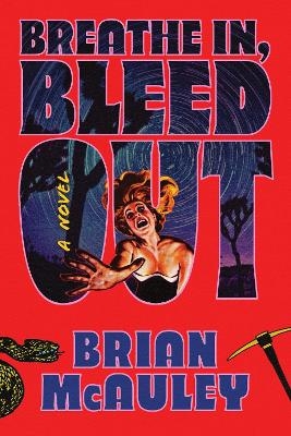 Breathe In, Bleed Out - Brian McAuley