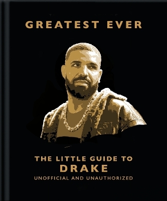 You Only Live Once: The Little Guide to Drake -  Oh