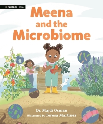 Meena and the Microbiome - Dr. Majdi Osman