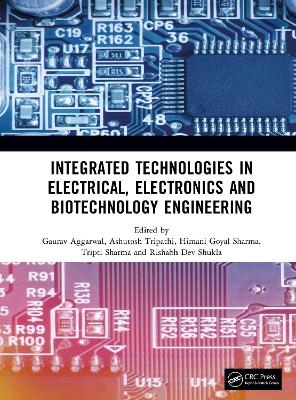 Integrated Technologies in Electrical, Electronics and Biotechnology Engineering - 