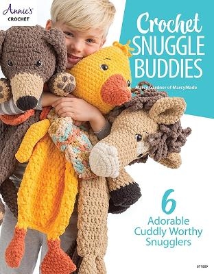 Crochet Snuggle Buddies - Marcy Wynn Gardner