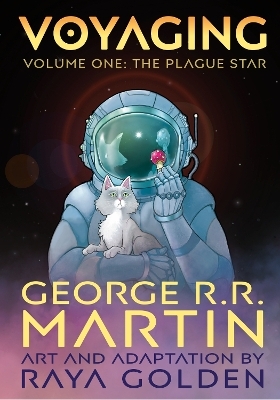 Voyaging, Volume One - George R. R. Martin