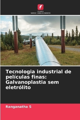 Tecnologia industrial de pel&iacute;culas finas - Ranganatha S