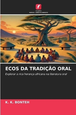 Ecos Da Tradição Oral
