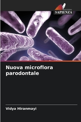 Nuova microflora parodontale - Vidya Hiranmayi