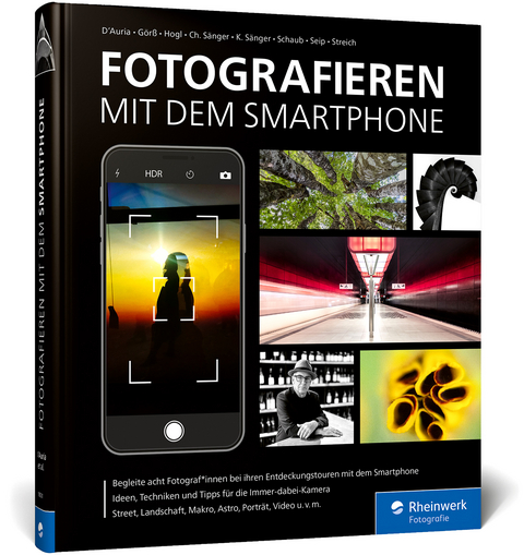Fotografieren mit dem Smartphone - Adam D'Auria, Andreas G&ouml;r&szlig;, Kyra S&auml;nger