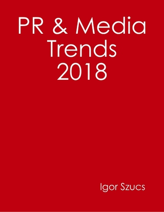 Pr & Media Trends 2018