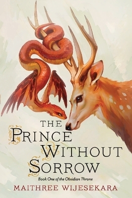 The Prince Without Sorrow - Maithree Wijesekara