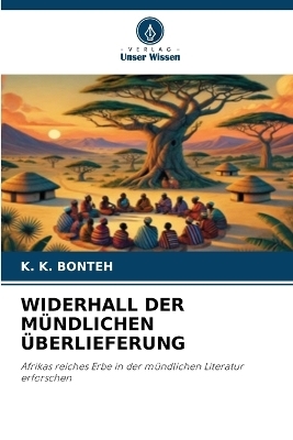 Widerhall Der Mündlichen Überlieferung
