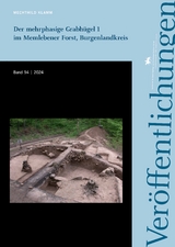 Der mehrperiodige Grabh&uuml;gel 1 im Memlebener Forst, Burgenlandkreis (Ver&ouml;ffentlichungen des Landesamtes f&uuml;r Denkmalpflege und Arch&auml;ologie 94) - Mechthild Klamm