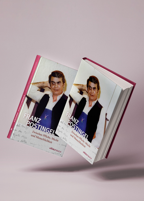 Zwischen Pflicht, Macht und Menschlichkeit - Franz Postingel