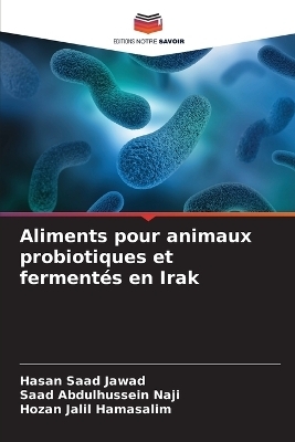 Aliments pour animaux probiotiques et fermentés en Irak
