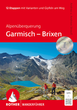 Alpenüberquerung Garmisch – Brixen - Andrea Strauß, Andreas Strauß