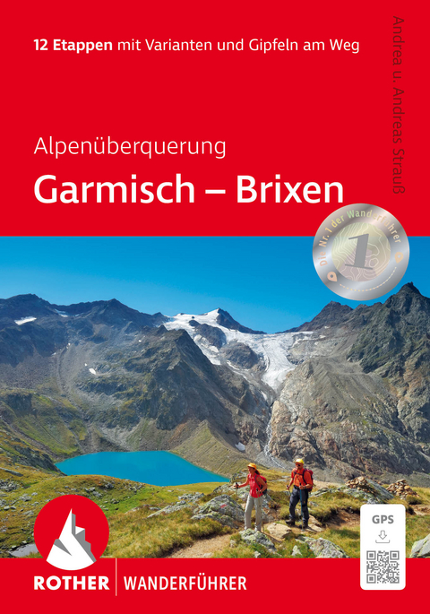 Alpenüberquerung Garmisch – Brixen - Andrea Strauß, Andreas Strauß
