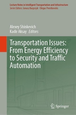 Transportation Issues: From Energy Efficiency to Security and Traffic Automation - 