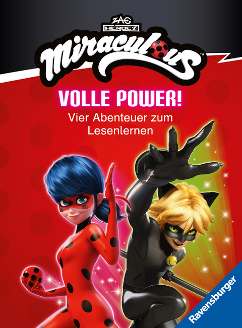 Miraculous - Volle Power! Vier Abenteuer zum Lesenlernen - Carla Felgentreff, Steffi Korda