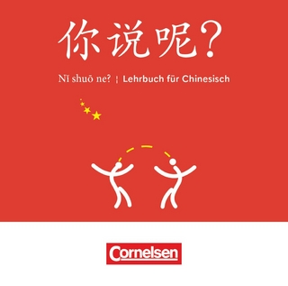 Ni shuo ne? - Lehrwerk für Chinesisch