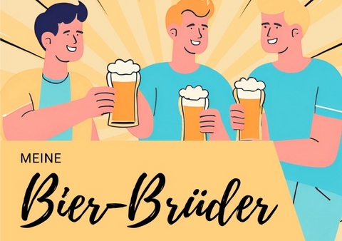 Meine Bier-Br&uuml;der - Miriam Veit