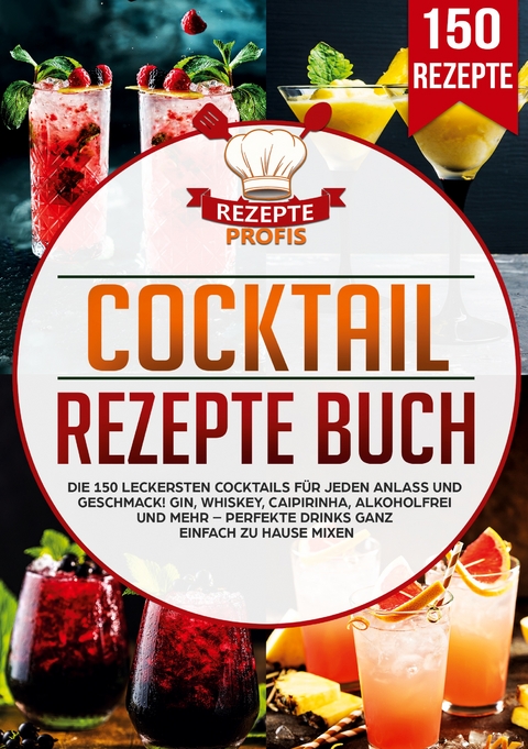 Cocktail Rezepte Buch - Rezepte Profis
