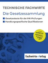 Technische Fachwirte - Gesetzessammlung - 