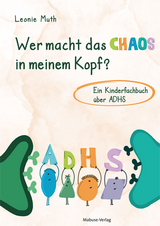 Wer macht das Chaos in meinem Kopf? - Leonie Muth