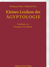 Kleines Lexikon der &Auml;gyptologie - Wolfgang Helck, Eberhard Otto