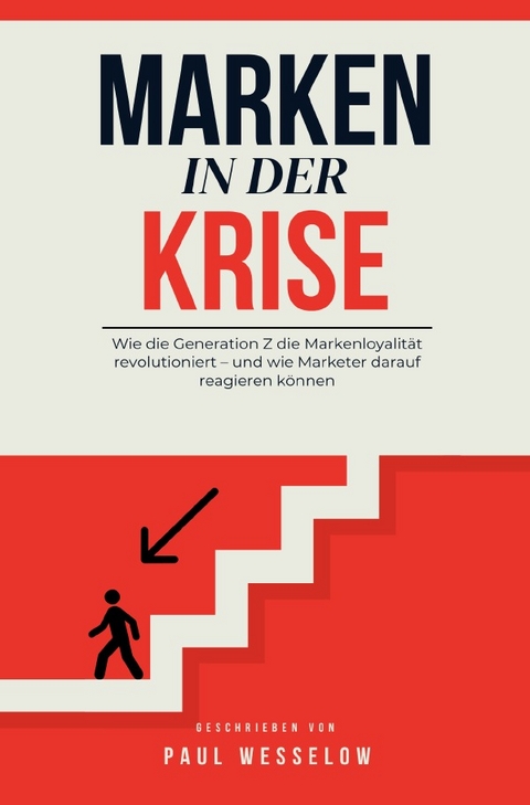 Marken in der Krise - Paul Wesselow