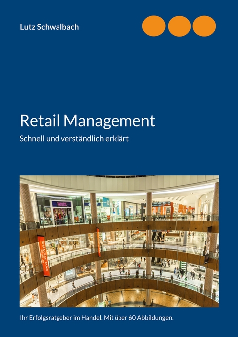 Retail Management - Lutz Schwalbach