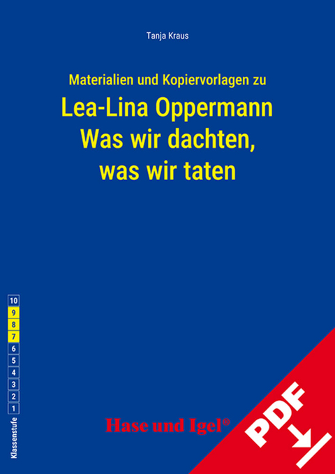 Begleitmaterial: Was wir dachten, was wir taten - Tanja Kraus