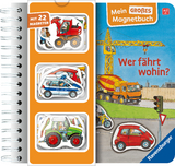 Mein gro&szlig;es Magnetbuch - Wer f&auml;hrt wohin? - Susanne Gernh&auml;user