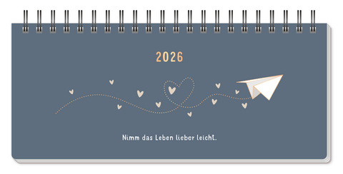 Wochenplaner 2026 Nimm das Leben lieber leicht.