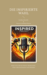 Die Inspirierte Wahl - Caroline Biesalski