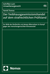 Der Treibhausgasemissionshandel auf dem strafrechtlichen Pr&uuml;fstand - Yannik Thomas