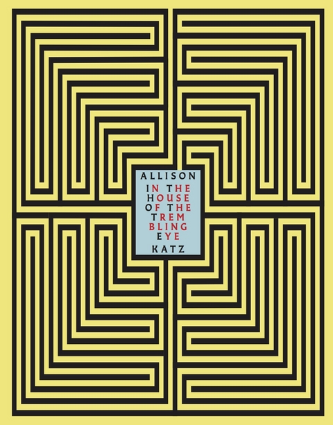 In the house of the trembling eye - 