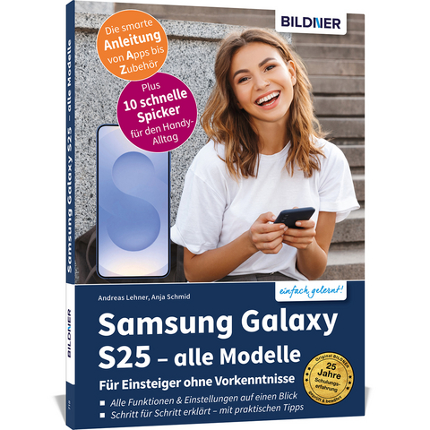Samsung Galaxy S25 - alle Modelle - Anja Schmid, Andreas Lehner