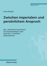Zwischen imperialem und pers&ouml;nlichem Anspruch - Anne Roeske