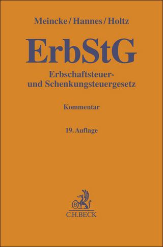 Erbschaftsteuer- und Schenkungsteuergesetz - Frank Hannes; Michael Holtz; Jens Peter Meincke