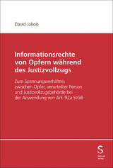Informationsrechte von Opfern während des Justizvollzugs - David Jakob
