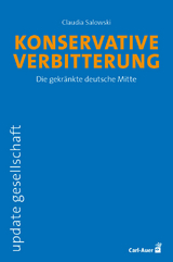 Konservative Verbitterung - Claudia Salowski