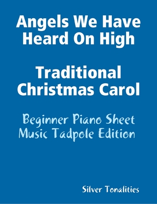 Angels We Have Heard On High Traditional Christmas Carol - Beginner Piano Sheet Music Tadpole Edition