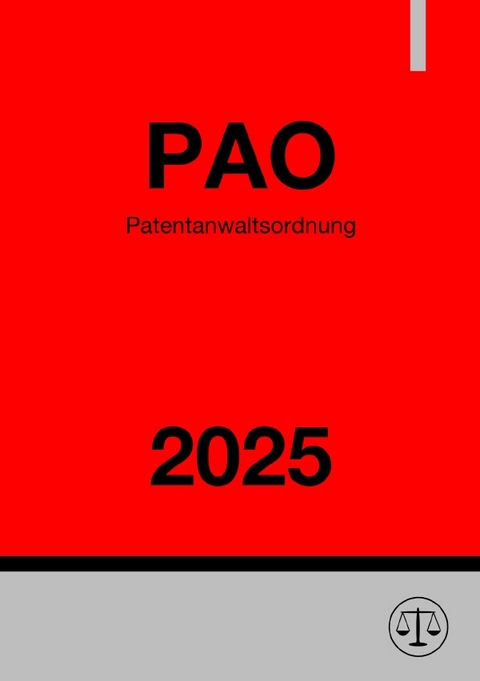 Patentanwaltsordnung - PAO 2025 - Ronny Studier