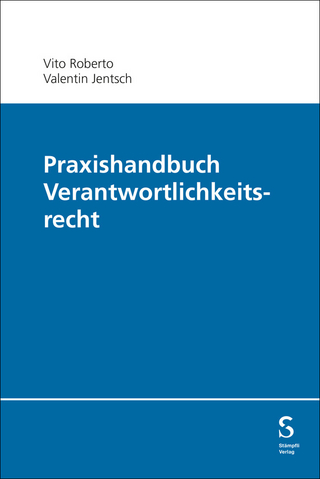 Praxishandbuch Verantwortlichkeitsrecht