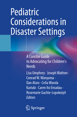 Pediatric Considerations in Disaster Settings