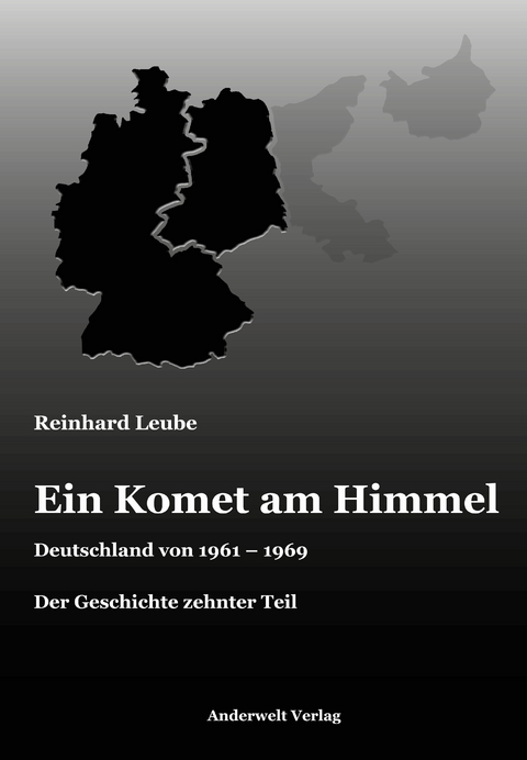 Ein Komet am Himmel - Reinhard Leube