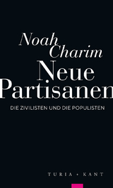 Neue Partisanen - Noah Charim