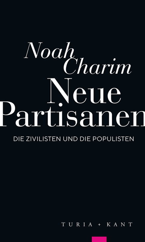 Neue Partisanen - Noah Charim
