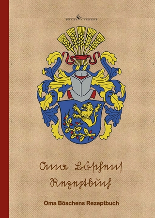 Oma Böschens Rezeptbuch